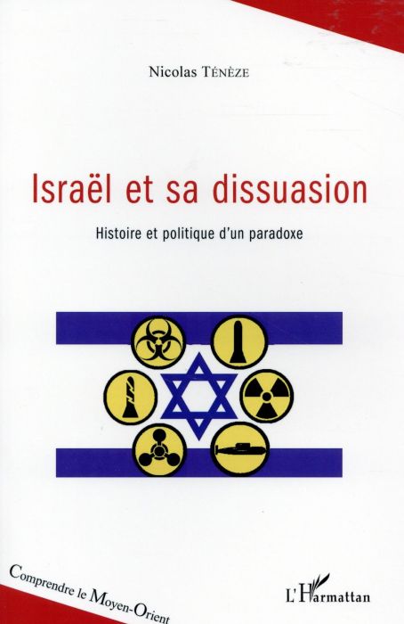 Emprunter Israël et sa dissuasion. Histoire et politique d'un paradoxe livre