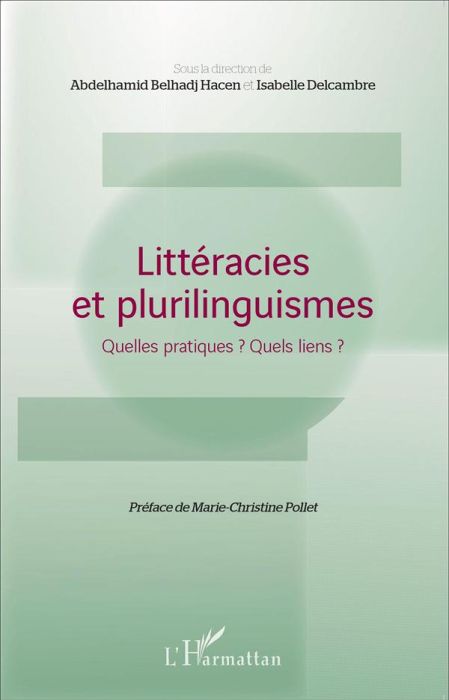 Emprunter Littéracies et plurilinguismes. Quelles pratiques ? Quels liens ? livre