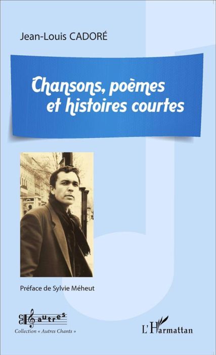 Emprunter Chansons, poèmes et histoires courtes livre