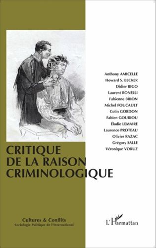 Emprunter Cultures & conflits N° 94-95-96, Eté-automne-hiver 2014 : Critique de la raison criminologique livre