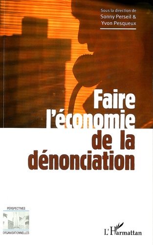 Emprunter Faire l'économie de la dénonciation livre