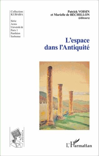 Emprunter L'espace dans l'Antiquité livre