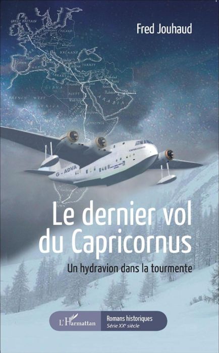 Emprunter Le dernier vol du Capricornus. Un hydravion dans la tourmente livre