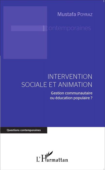 Emprunter Intervention sociale et animation. Gestion communautaire ou éducation populaire ? livre