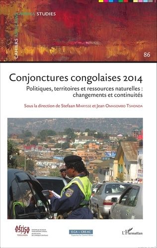 Emprunter Cahiers africains : Afrika Studies N° 86/2015 : Conjonctures congolaises 2014. Politiques, territoir livre