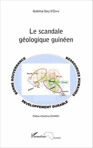 Emprunter Le scandale géologique guinéen livre