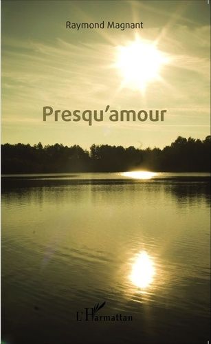 Emprunter Presqu'amour livre