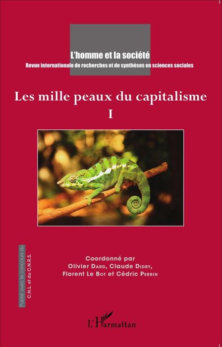 Emprunter L'Homme et la Société N° 193-194, 2014/3-4 : Les mille peaux du capitalisme. Tome 1 livre