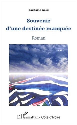 Emprunter Souvenir d'une destinée manquée livre