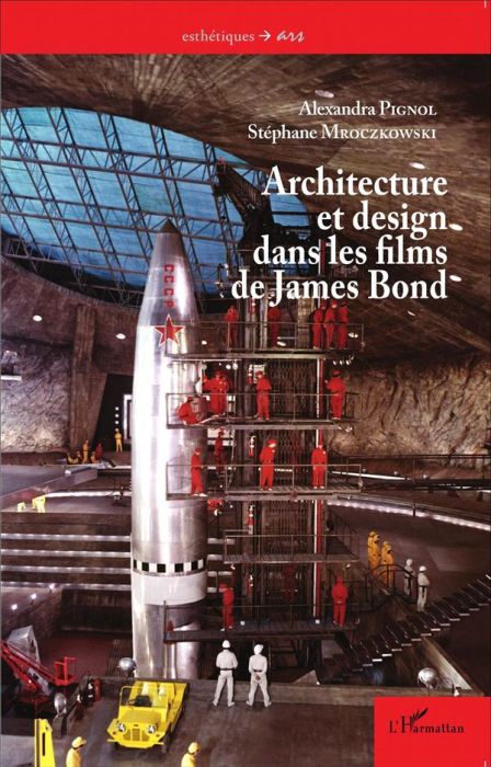 Emprunter Architecture et design dans les films de James Bond livre