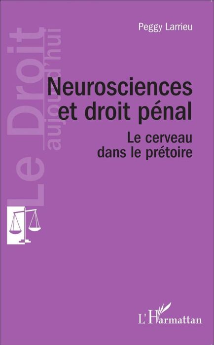 Emprunter Neurosciences et droit pénal. Le cerveau dans le prétoire livre