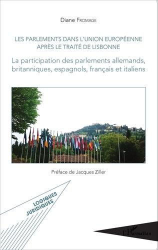 Emprunter Les parlements dans l'Union européenne après le Traité de Lisbonne. La participation des parlements livre