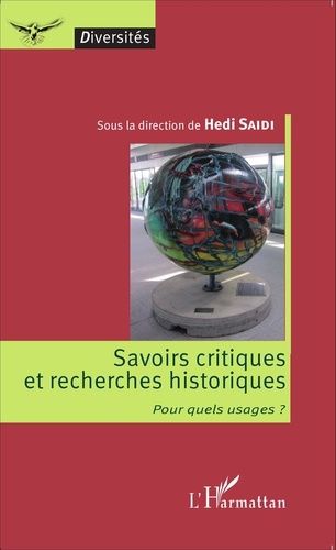 Emprunter Savoirs critiques et recherches historiques. Pour quels usages ? livre