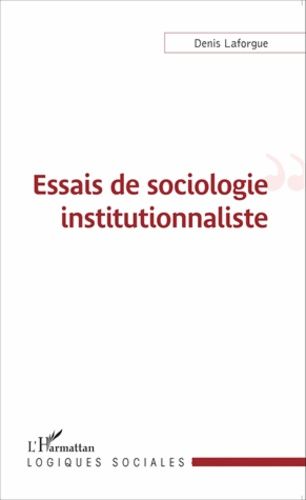 Emprunter Essais de sociologie institutionnaliste livre