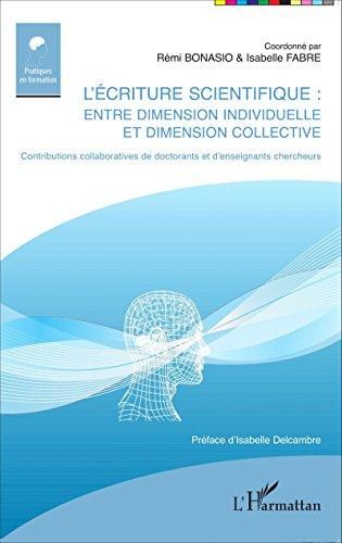 Emprunter L'écriture scientifique : entre dimension individuelle et dimension collective. Contributions collab livre