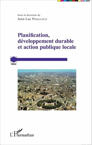 Emprunter Planification, développement durable et action publique locale livre