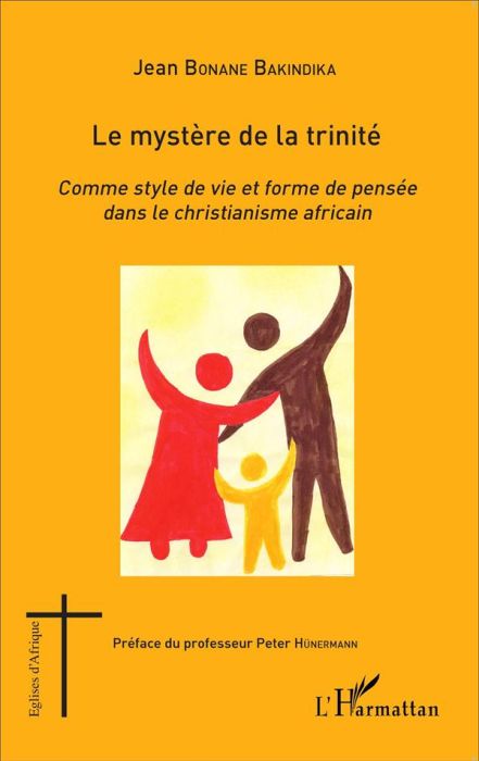 Emprunter Le mystère de la trinité. Comme style de vie et forme de pensée dans le christianisme africain livre