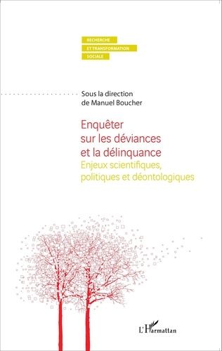 Emprunter Enquêter sur les déviances et la délinquance. Enjeux scientifiques et déontologiques livre