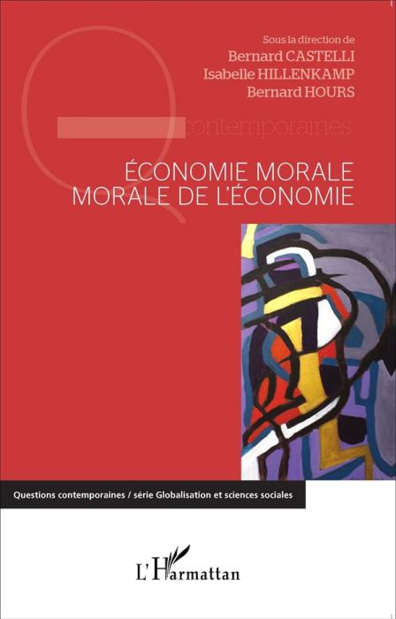 Emprunter Economie morale, morale de l'économie livre