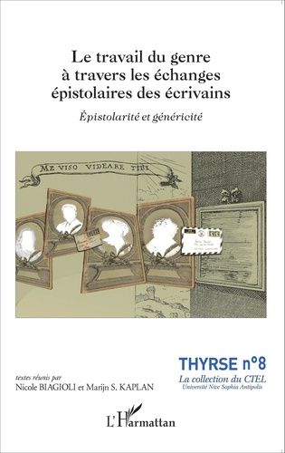 Emprunter Le travail du genre à travers les échanges épistolaires des écrivains. Epistolarité et généricité livre