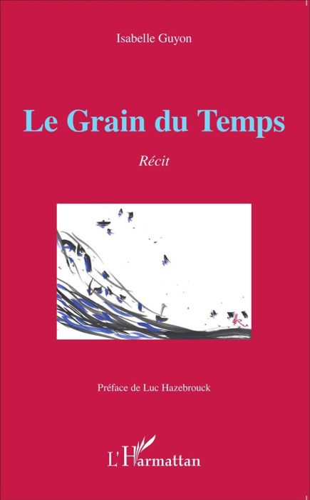 Emprunter Le Grain du Temps livre