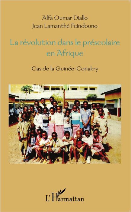 Emprunter La révolution dans le préscolaire en Afrique. Cas de la Guinée-Conakry livre