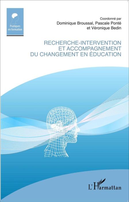 Emprunter Recherche-intervention et accompagnement du changement en éducation livre