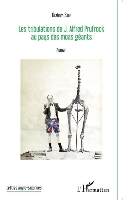 Emprunter Les tribulations de J. Alfred Prufrock au pays des moas géants livre