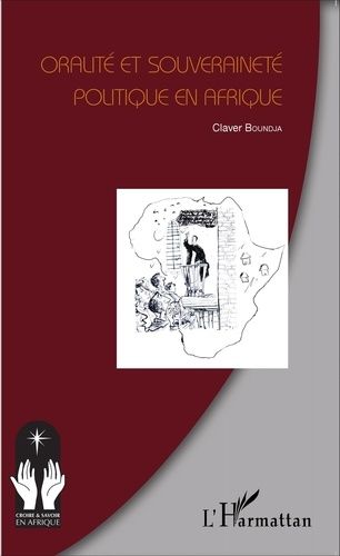 Emprunter Oralité et souveraineté politique en Afrique livre