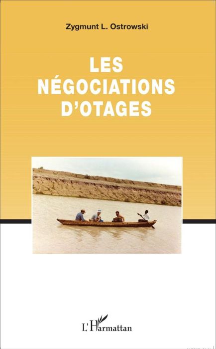 Emprunter Les négociations d'otages livre