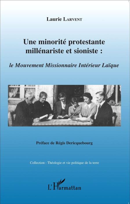 Emprunter Une minorité protestante millénariste et sioniste. Le Mouvement Missionnaire Intérieur Laïque livre