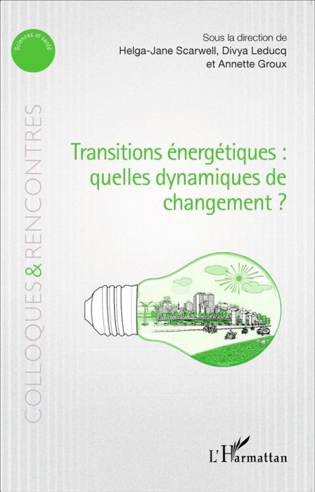 Emprunter Transitions énergétiques : quelles dynamiques de changement ? livre