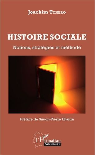 Emprunter Histoire sociale. Notions, stratégies et méthode livre