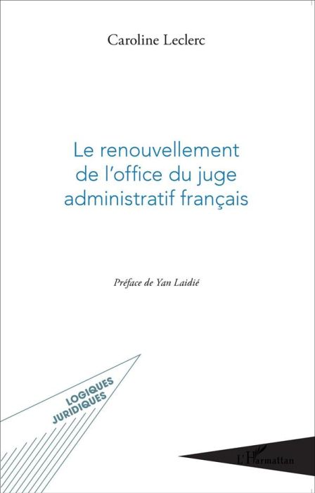 Emprunter Le renouvellement de l'office du juge administratif français livre