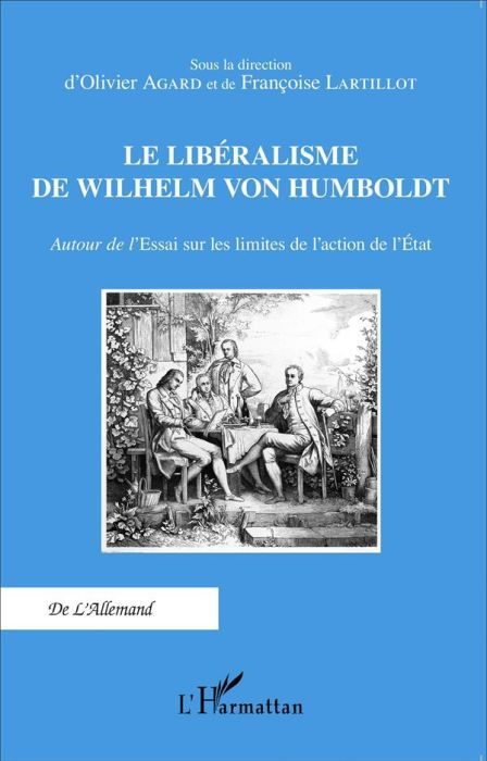 Emprunter Le libéralisme de Wilhelm von Humboldt. Autour de l'Essai sur les limites de l'action de l'Etat livre