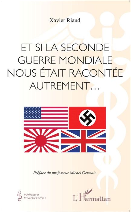 Emprunter Et si la Seconde Guerre mondiale nous était racontée autrement... livre