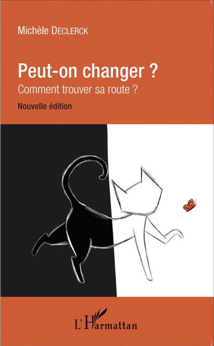 Emprunter Peut-on changer ? Comment trouver sa route ? livre