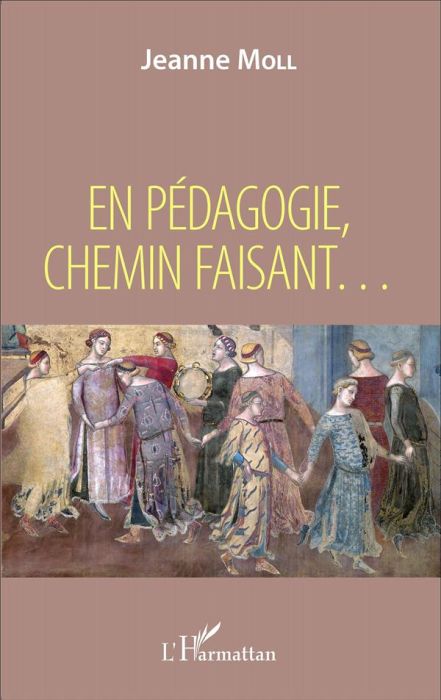 Emprunter En pédagogie, chemin faisant... livre