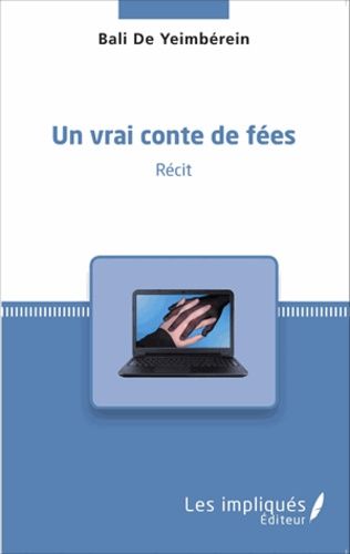 Emprunter Un vrai conte de fées livre