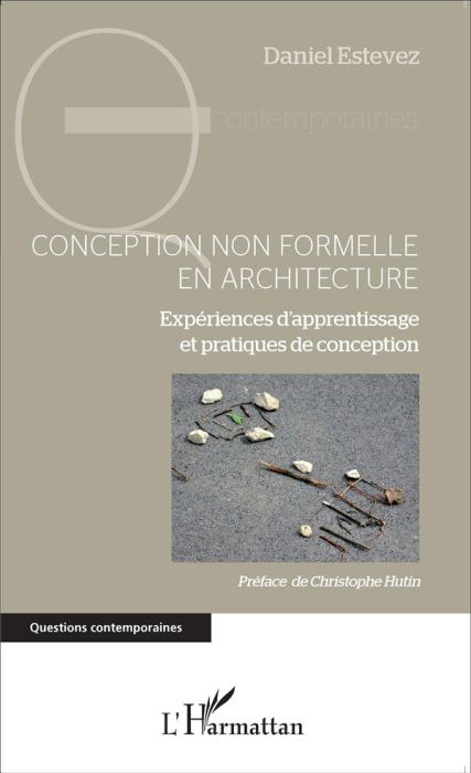 Emprunter Conception non formelle en architecture. Expériences d'apprentissage et pratiques de conception livre