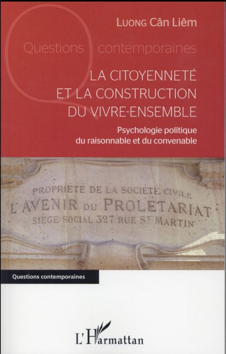 Emprunter La citoyenneté et la construction du vivre-ensemble. Psychologie politique du raisonnable et du conv livre