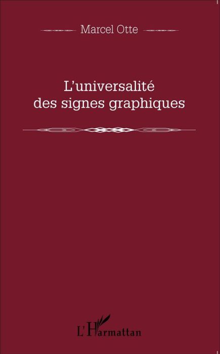 Emprunter L'universalité des signes graphiques livre