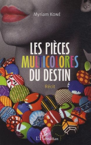 Emprunter Les pièces multicolores du destin livre