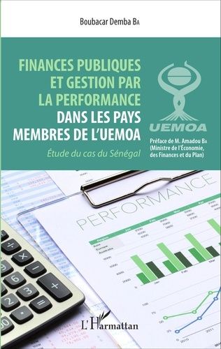 Emprunter Finances publiques et gestion par la performance dans les pays membres de l'UEMOA. Etude du cas du S livre