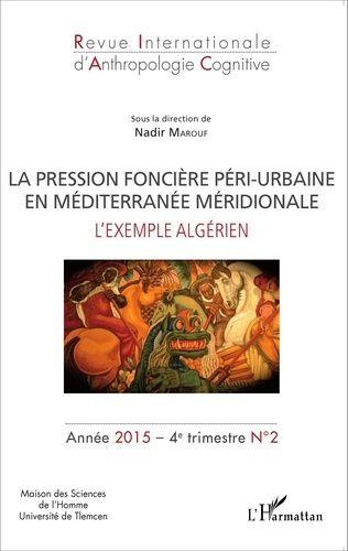 Emprunter Revue internationale d'anthropologie cognitive N° 2, 4e trimestre 2015 : La pression foncière péri-u livre