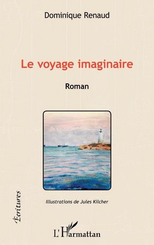 Emprunter Le voyage imaginaire livre