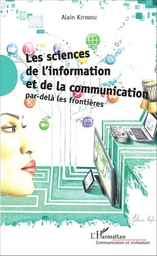 Emprunter Les sciences de l'information et de la communication par-delà les frontières livre