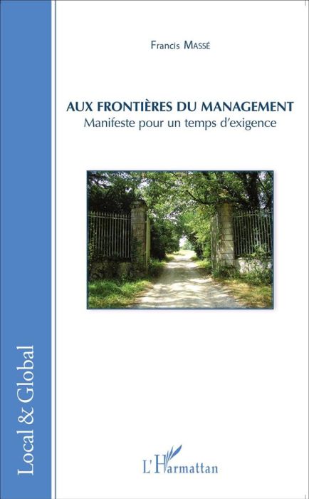 Emprunter Aux frontières du management. Manifeste pour un temps d'exigence livre