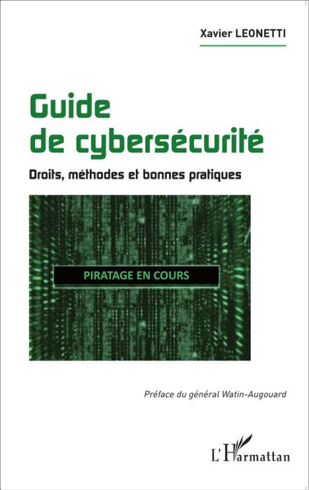 Emprunter Guide de cybersécurité. Droits, méthodes et bonnes pratiques livre