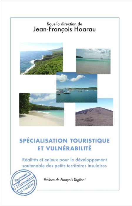 Emprunter Spécialisation touristique et vulnérabilité. Réalités et enjeux pour le développement soutenable des livre